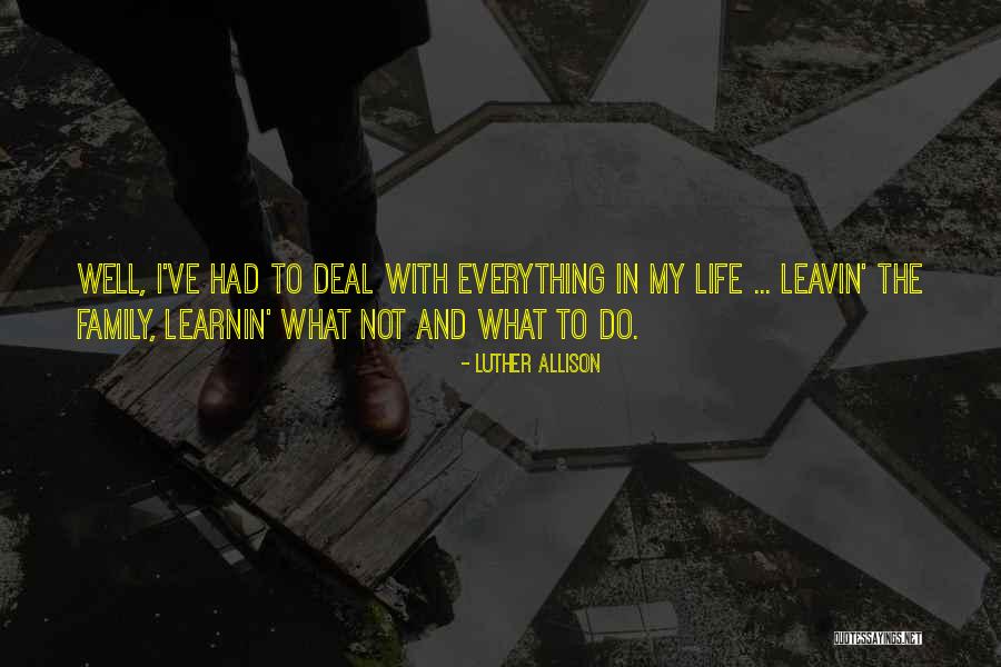 Inwektywy Quotes By Luther Allison Inwektywy Quotes By Luther Allison