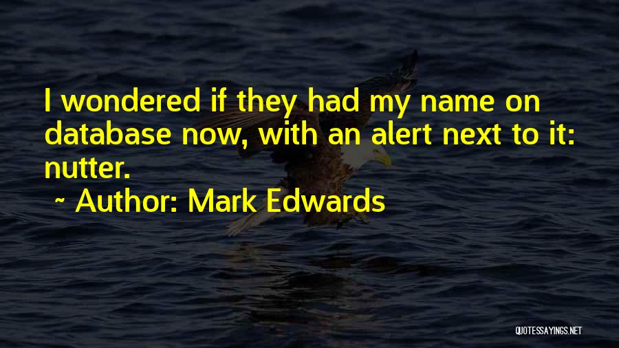 Inwoners Nederland Quotes By Mark Edwards