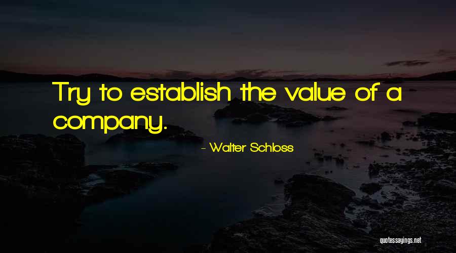 Inym Misiones Quotes By Walter Schloss Inym Misiones Quotes By Walter Schloss