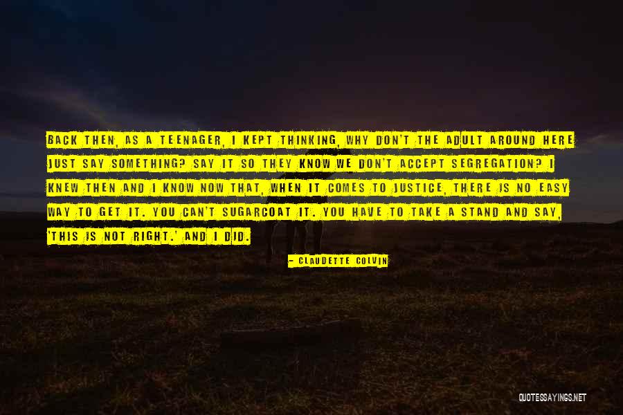 Inzell Live Cam Quotes By Claudette Colvin Inzell Live Cam Quotes By Claudette Colvin
