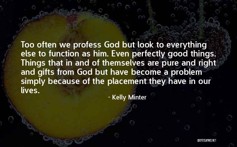 Ioanna Bella Quotes By Kelly Minter Ioanna Bella Quotes By Kelly Minter