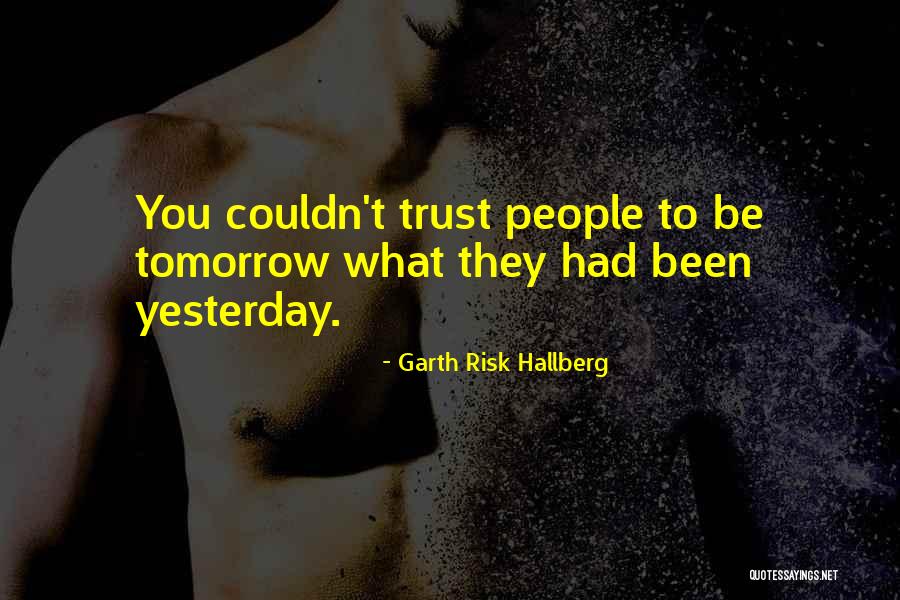 Iocando Soya Quotes By Garth Risk Hallberg Iocando Soya Quotes By Garth Risk Hallberg