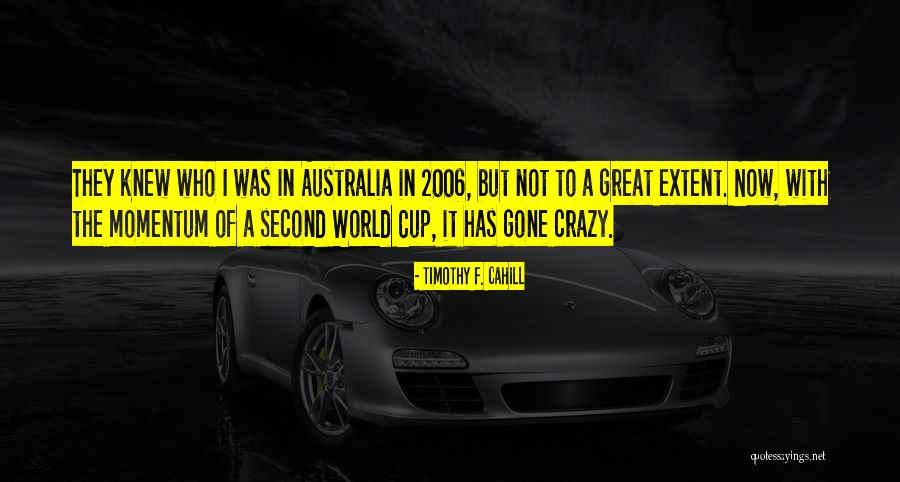 Iocomp Quotes By Timothy F. Cahill Iocomp Quotes By Timothy F. Cahill