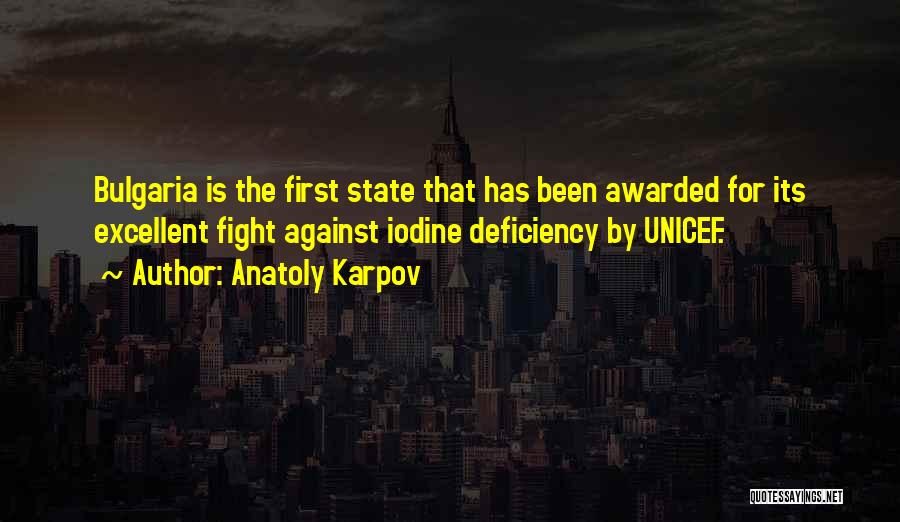 Iodine Quotes By Anatoly Karpov