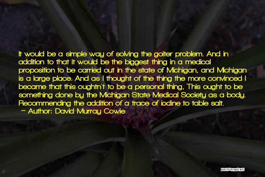 Iodine Quotes By David Murray Cowie