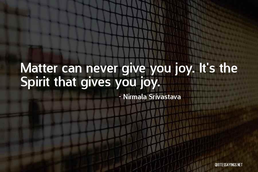 Iohannes Wine Quotes By Nirmala Srivastava