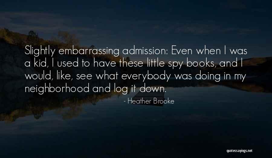 Iokasti Koutouloufari Quotes By Heather Brooke Iokasti Koutouloufari Quotes By Heather Brooke