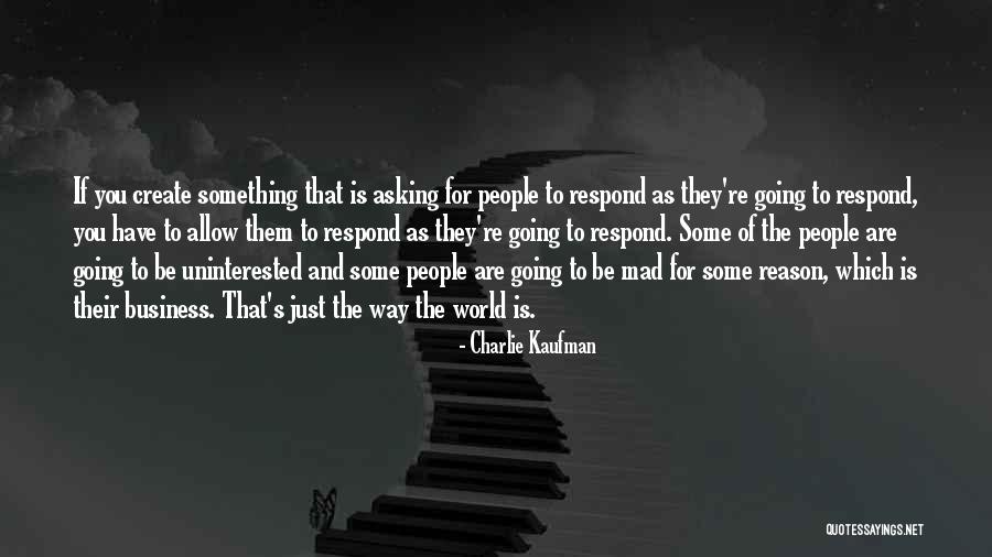 Iolanda Laranjeiro Quotes By Charlie Kaufman Iolanda Laranjeiro Quotes By Charlie Kaufman