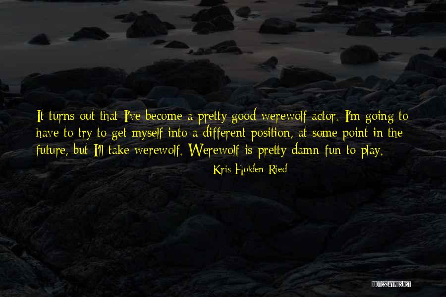 Iolite Quotes By Kris Holden-Ried Iolite Quotes By Kris Holden-Ried