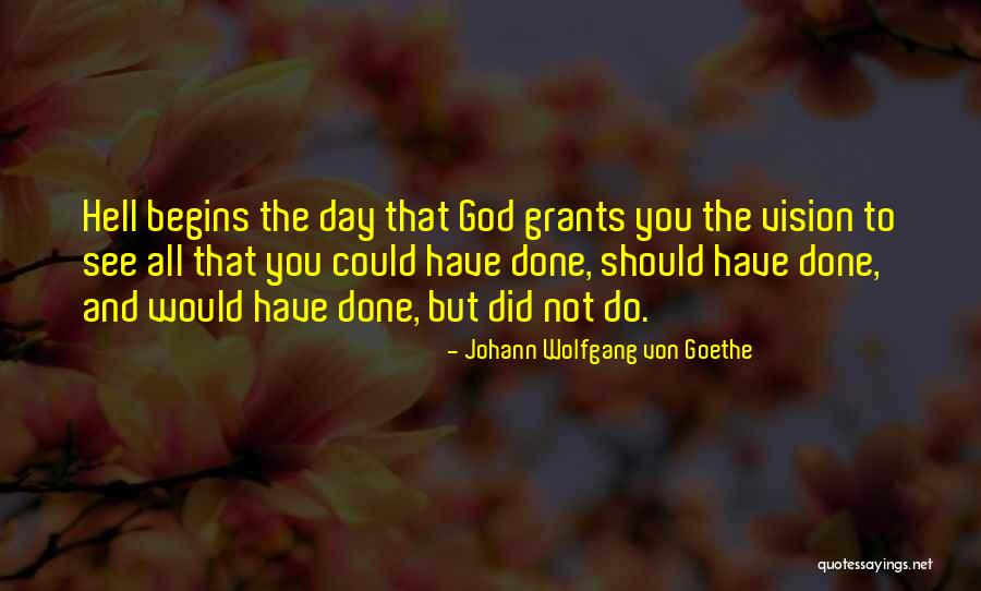 Iom Quotes By Johann Wolfgang Von Goethe Iom Quotes By Johann Wolfgang Von Goethe