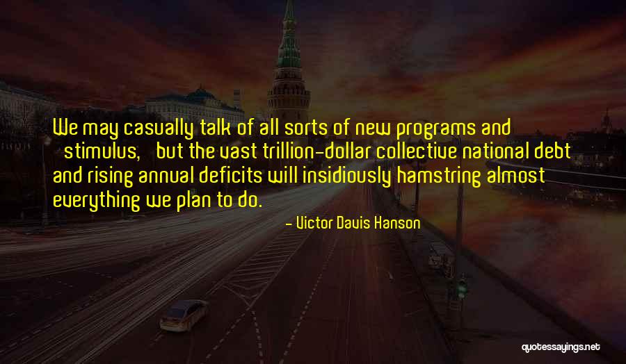 Ion Need Nobody Quotes By Victor Davis Hanson Ion Need Nobody Quotes By Victor Davis Hanson
