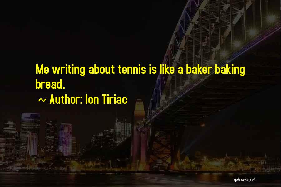 Ion Tiriac Quotes 559187