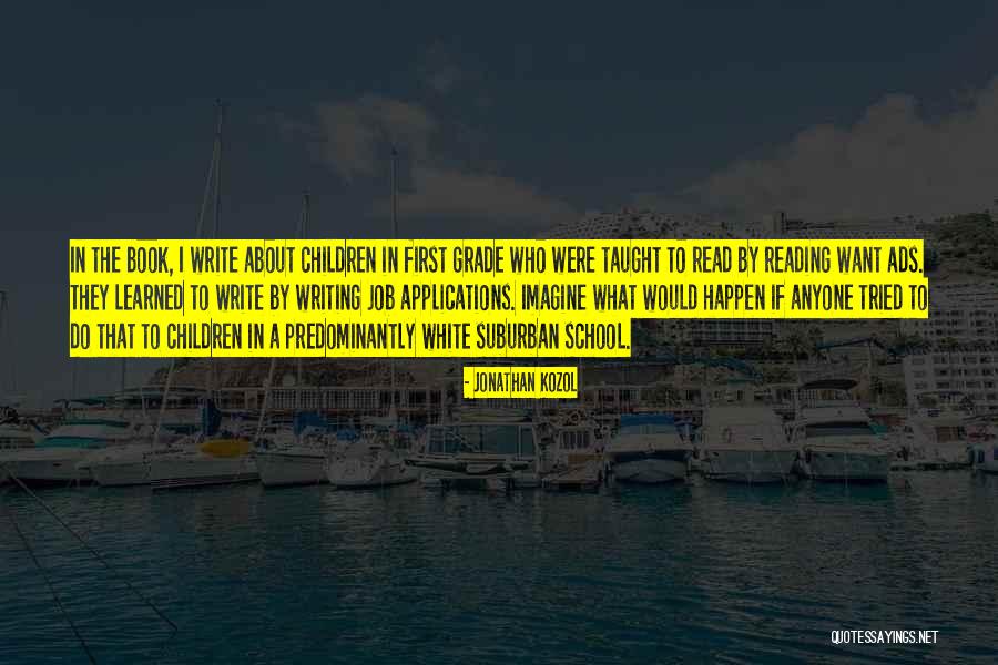 Ionel Jitaru Quotes By Jonathan Kozol Ionel Jitaru Quotes By Jonathan Kozol