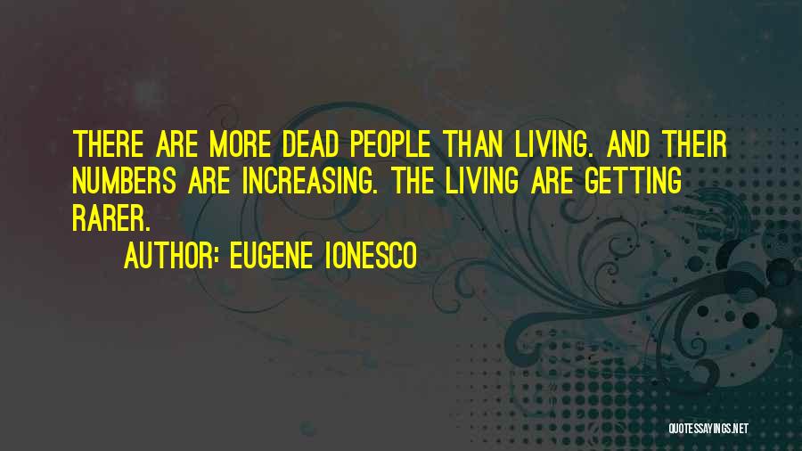 Ionesco Eugene Quotes By Eugene Ionesco