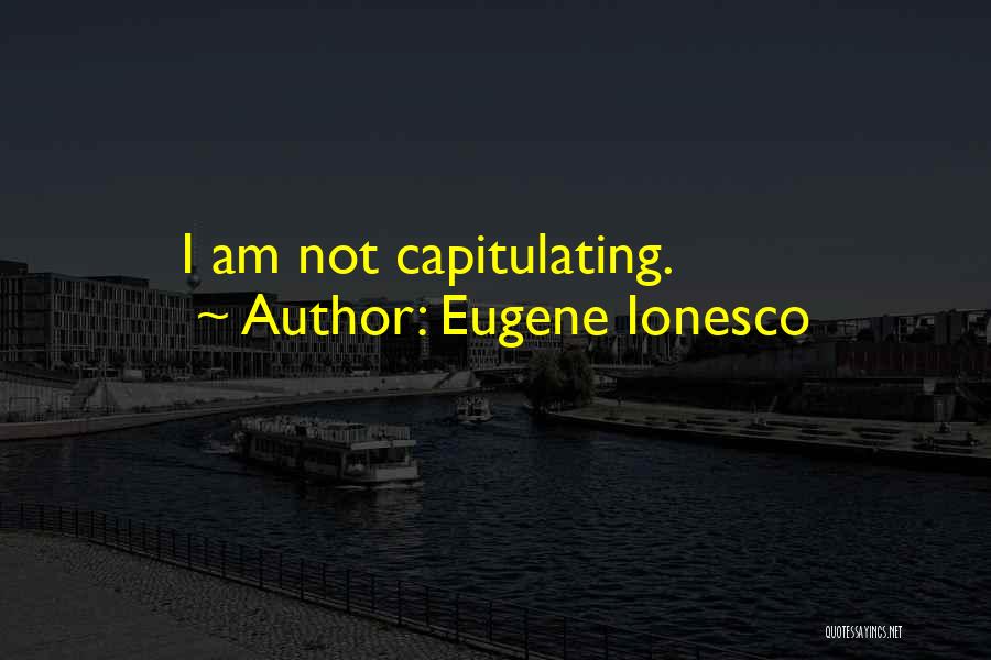 Ionesco Eugene Quotes By Eugene Ionesco