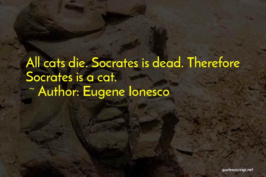 Ionesco Eugene Quotes By Eugene Ionesco