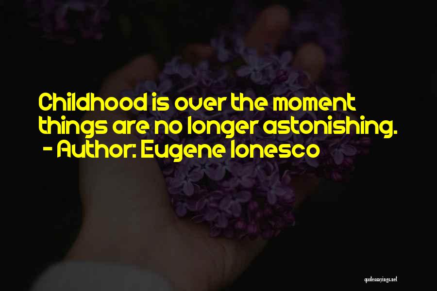 Ionesco Eugene Quotes By Eugene Ionesco