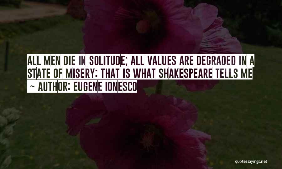 Ionesco Eugene Quotes By Eugene Ionesco