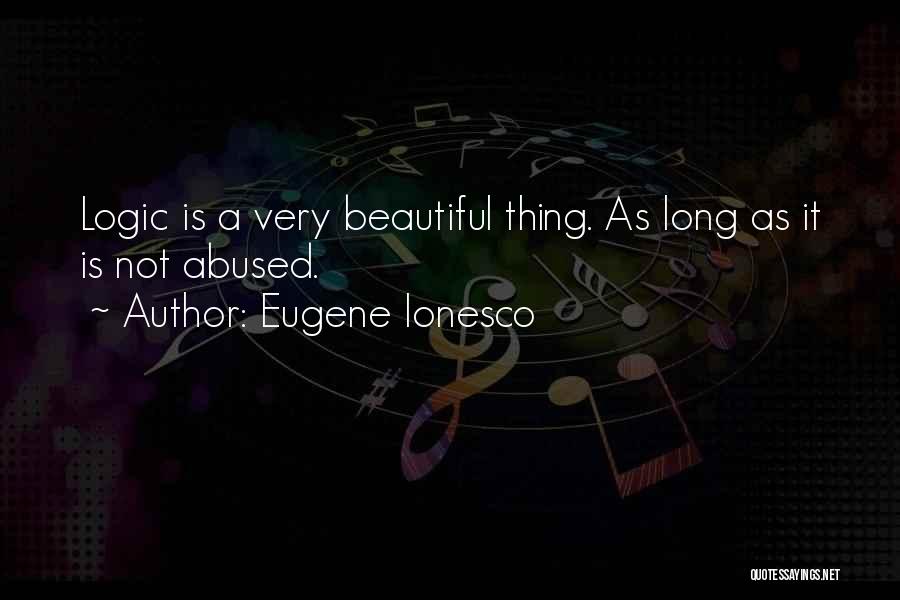 Ionesco Eugene Quotes By Eugene Ionesco