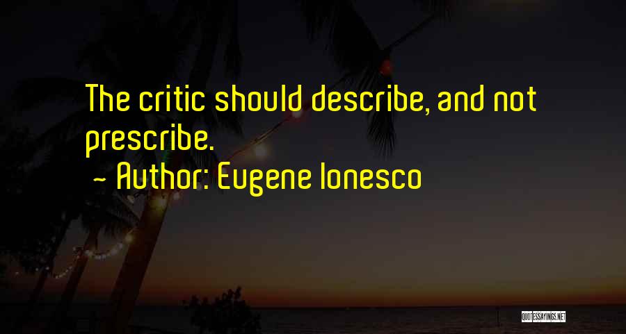 Ionesco Eugene Quotes By Eugene Ionesco