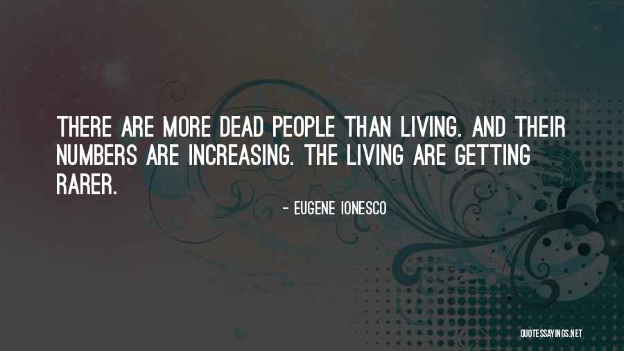 Ionesco Quotes By Eugene Ionesco Ionesco Quotes By Eugene Ionesco