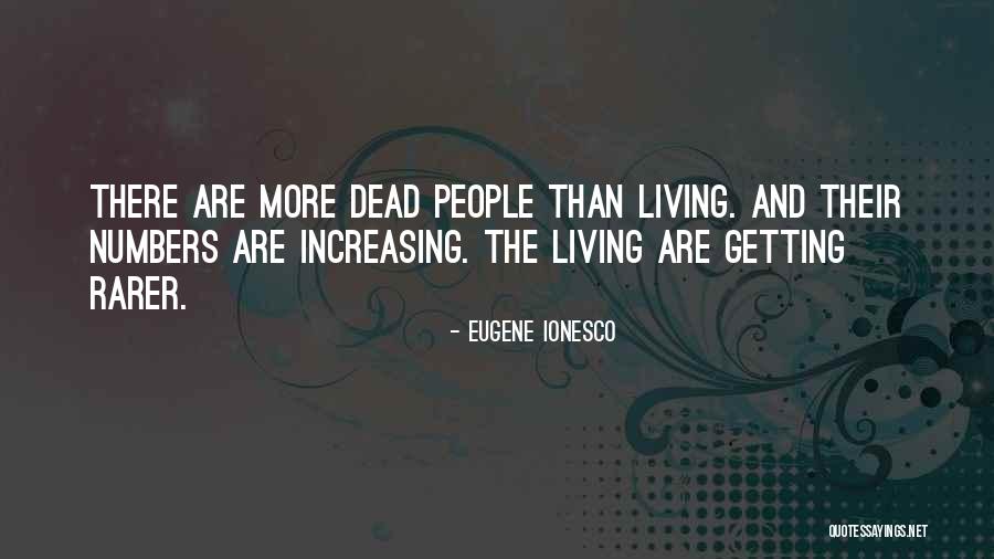 Ionesco Quotes By Eugene Ionesco