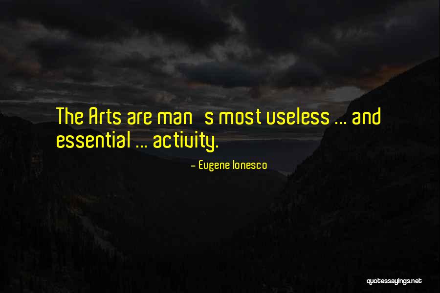 Ionesco Quotes By Eugene Ionesco Ionesco Quotes By Eugene Ionesco