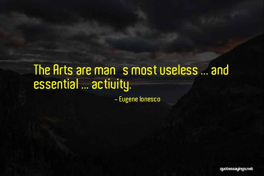 Ionesco Quotes By Eugene Ionesco