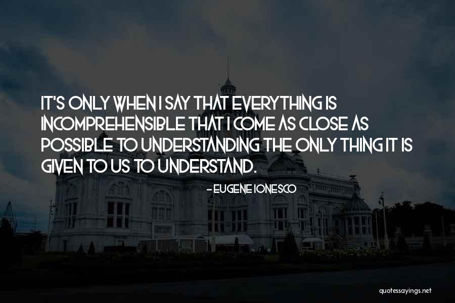 Ionesco Quotes By Eugene Ionesco Ionesco Quotes By Eugene Ionesco