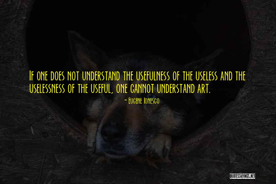 Ionesco Quotes By Eugene Ionesco Ionesco Quotes By Eugene Ionesco