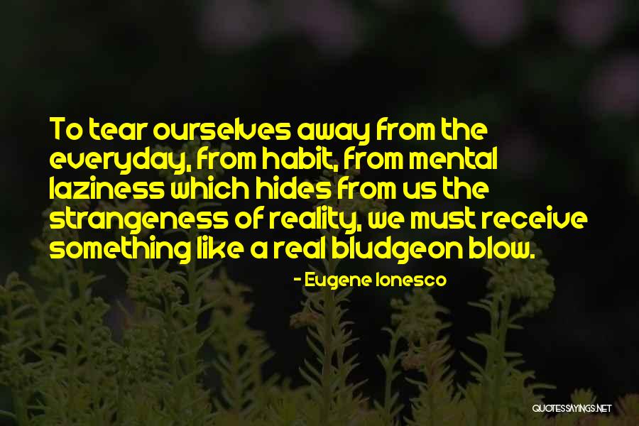 Ionesco Quotes By Eugene Ionesco Ionesco Quotes By Eugene Ionesco