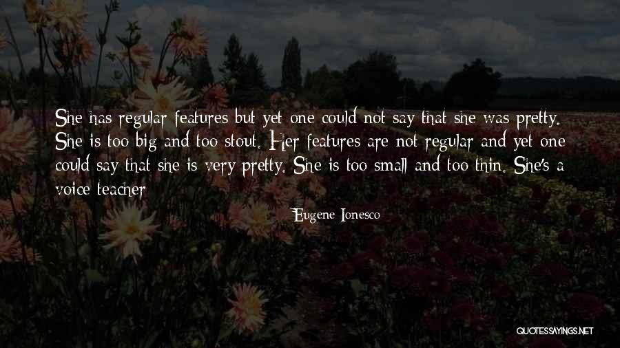 Ionesco Quotes By Eugene Ionesco Ionesco Quotes By Eugene Ionesco