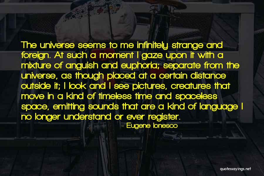 Ionesco Quotes By Eugene Ionesco Ionesco Quotes By Eugene Ionesco