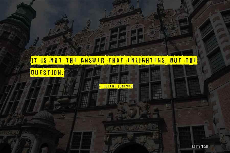 Ionesco Quotes By Eugene Ionesco Ionesco Quotes By Eugene Ionesco