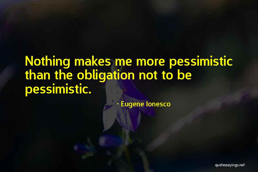 Ionesco Quotes By Eugene Ionesco