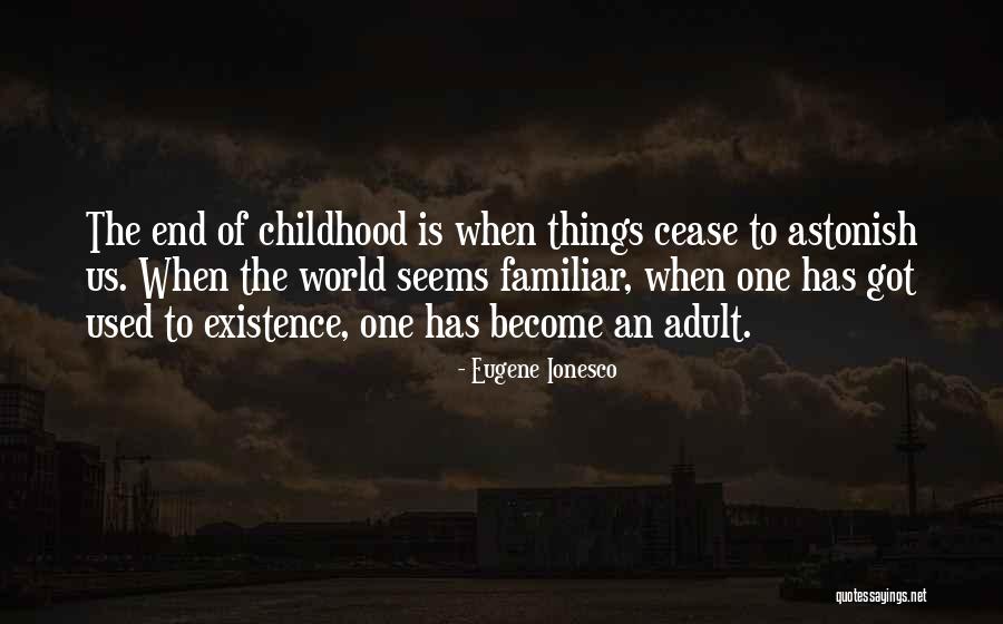 Ionesco Quotes By Eugene Ionesco