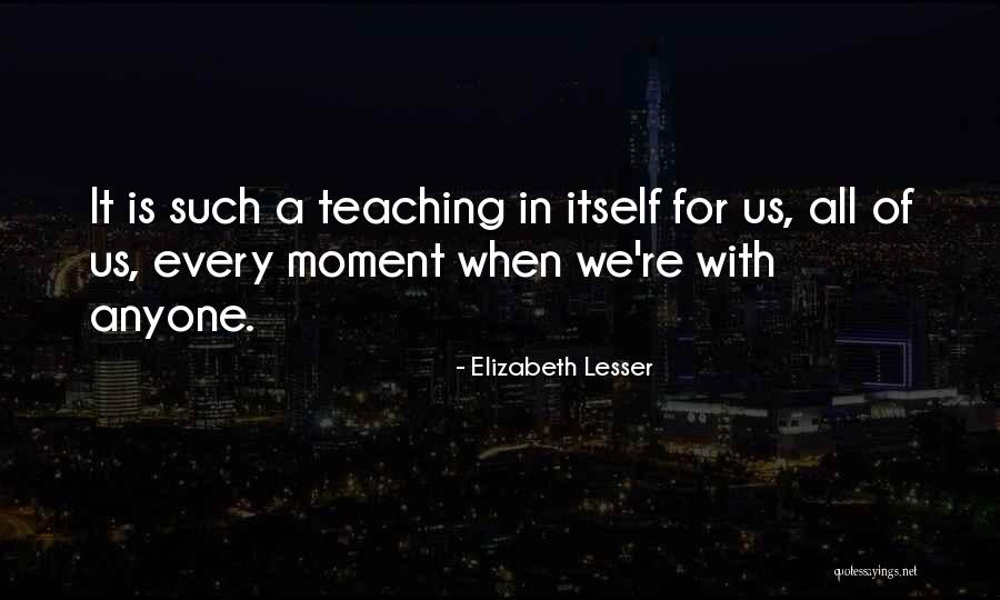 Ionizar Significado Quotes By Elizabeth Lesser Ionizar Significado Quotes By Elizabeth Lesser