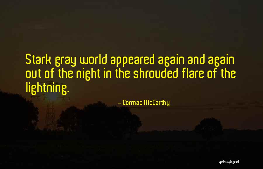 Ionosphere Location Quotes By Cormac McCarthy Ionosphere Location Quotes By Cormac McCarthy