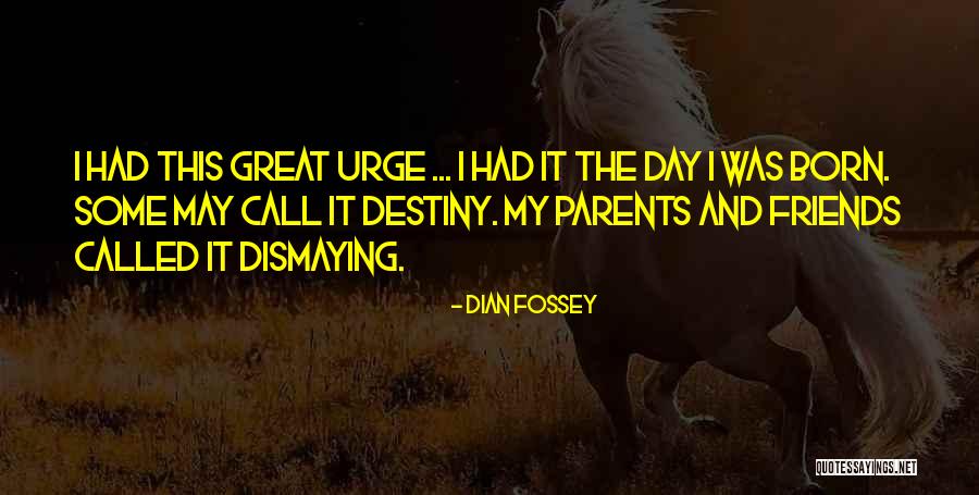 Ionova Mne Quotes By Dian Fossey Ionova Mne Quotes By Dian Fossey