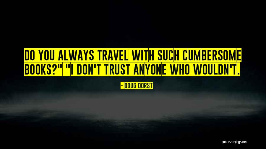 Ionova Natalya Quotes By Doug Dorst Ionova Natalya Quotes By Doug Dorst