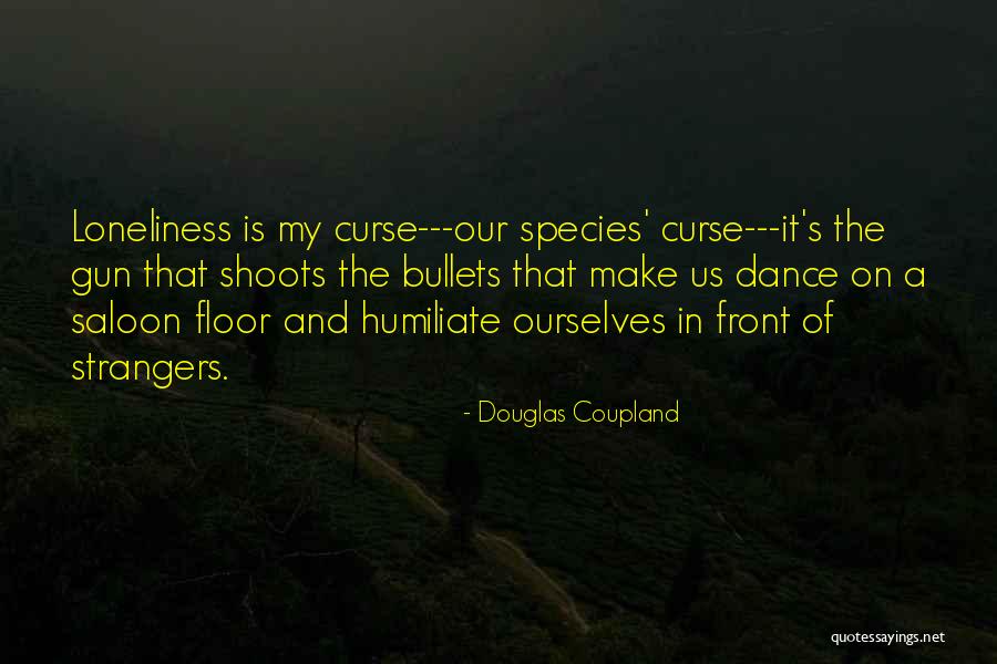 Ionut Lenghel Quotes By Douglas Coupland Ionut Lenghel Quotes By Douglas Coupland