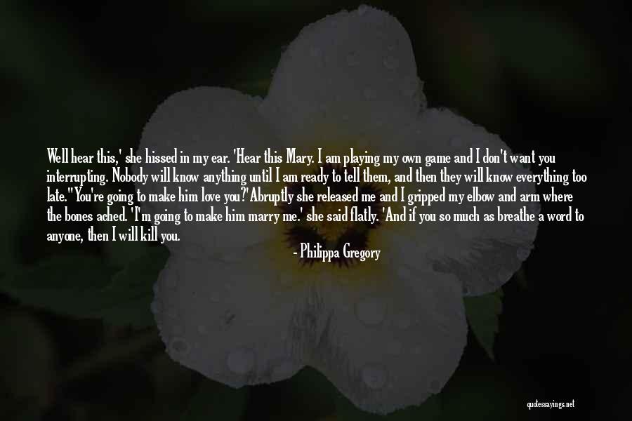 Ionut Lenghel Quotes By Philippa Gregory Ionut Lenghel Quotes By Philippa Gregory