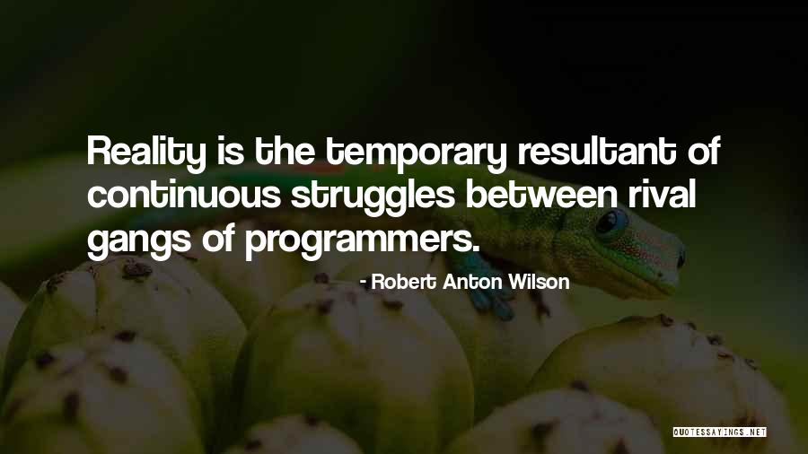 Ios Settings Quotes By Robert Anton Wilson
