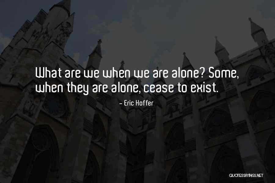 Iosif Vissarionovich Quotes By Eric Hoffer