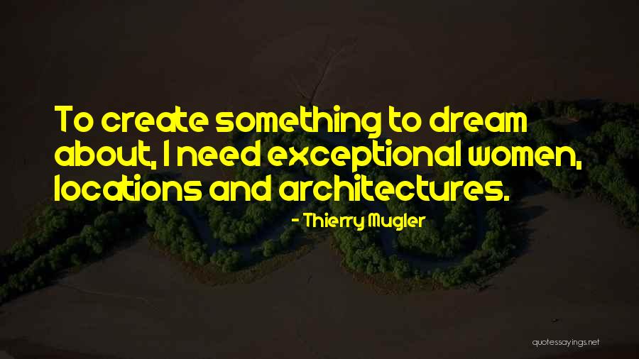 Ioudas Quotes By Thierry Mugler Ioudas Quotes By Thierry Mugler
