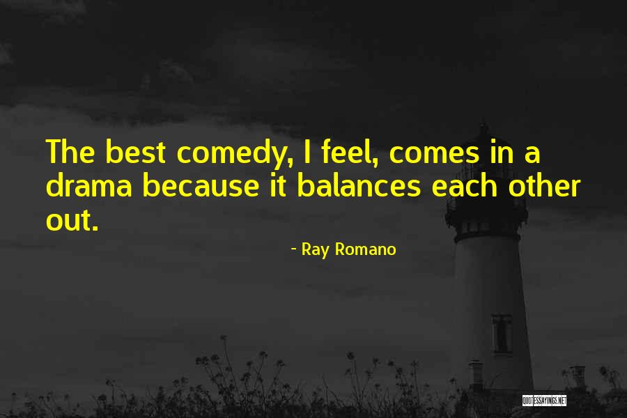 Ioulieta Quotes By Ray Romano Ioulieta Quotes By Ray Romano