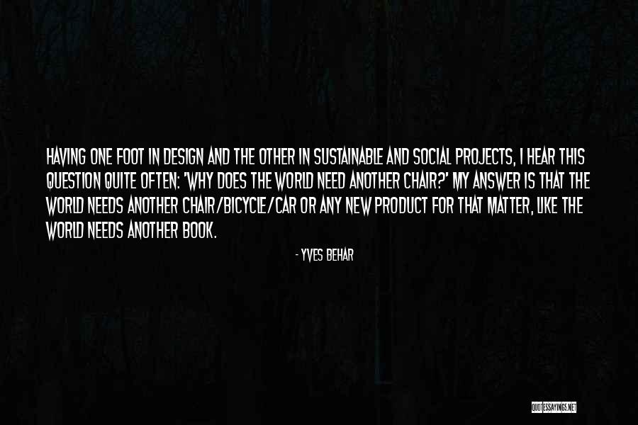 Iouri Podladtchikov Quotes By Yves Behar Iouri Podladtchikov Quotes By Yves Behar