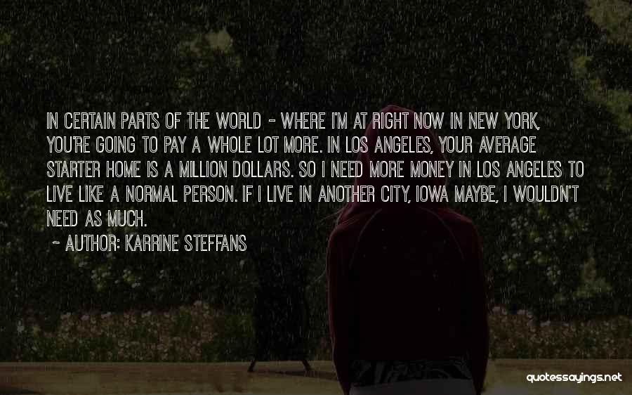 Iowa City Quotes By Karrine Steffans