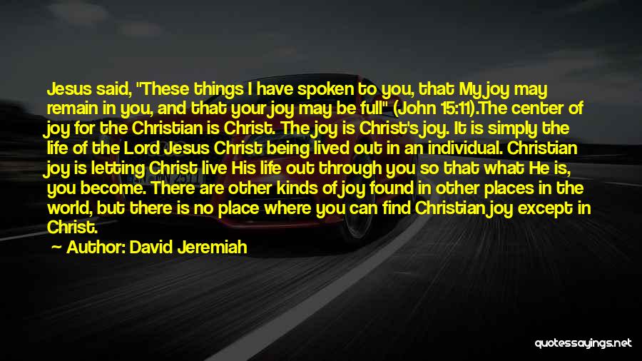 Iowa Hawkeye Quotes By David Jeremiah