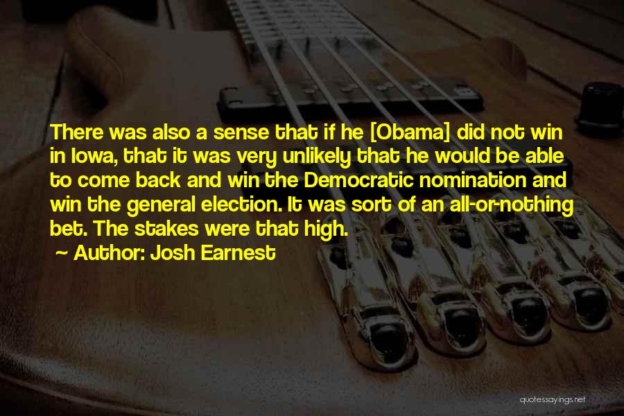 Iowa Quotes By Josh Earnest